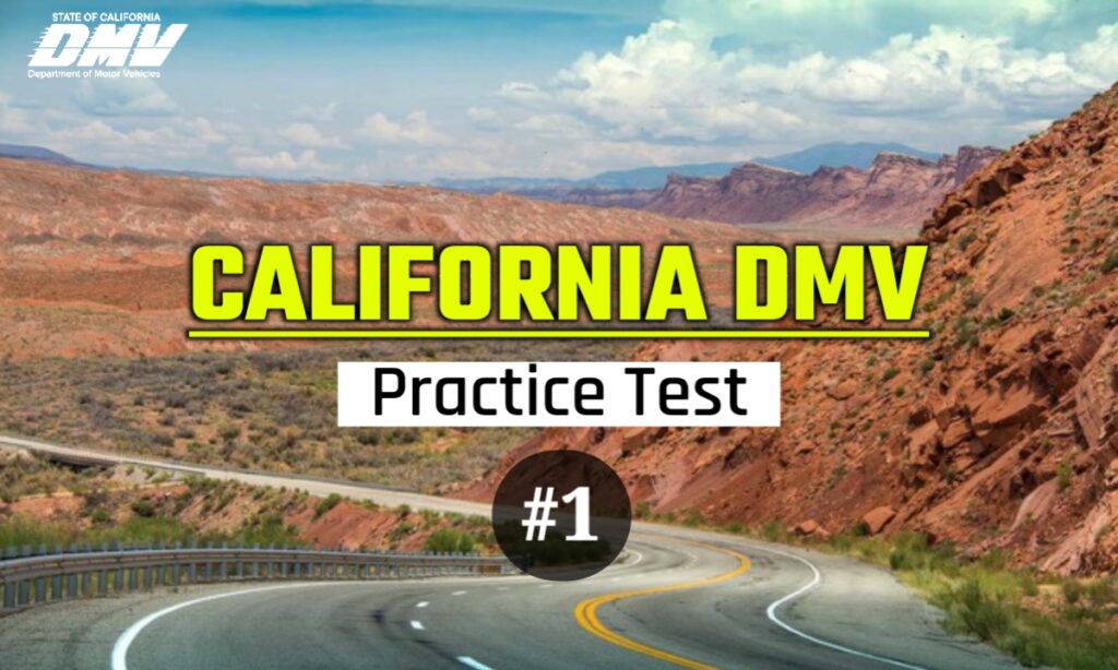 DMV Practice Test California 2024 Test 1